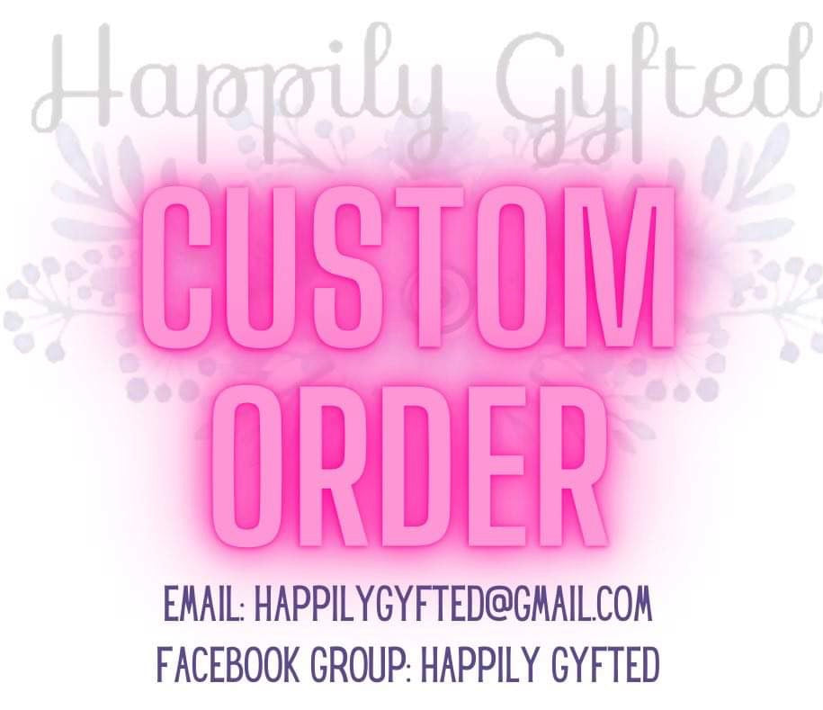 Custom Order