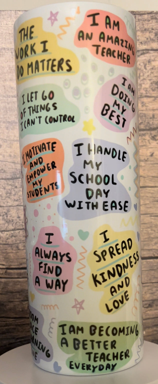 Teacher Affirmations Tumbler
