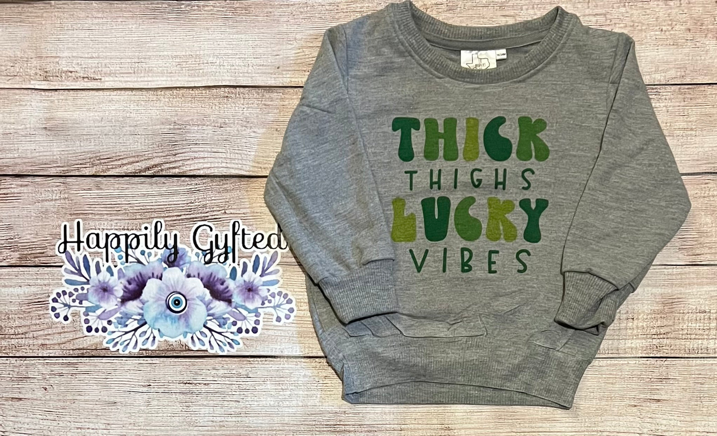 Thick Thighs, Lucky Vibes